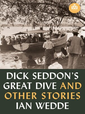 cover image of Dick Seddon's Great Dive and Other Stories